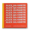 Alex Da Corte katalog – Mr. Remember