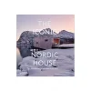 The Iconic Nordic House - Modern Masterworks Since 1900